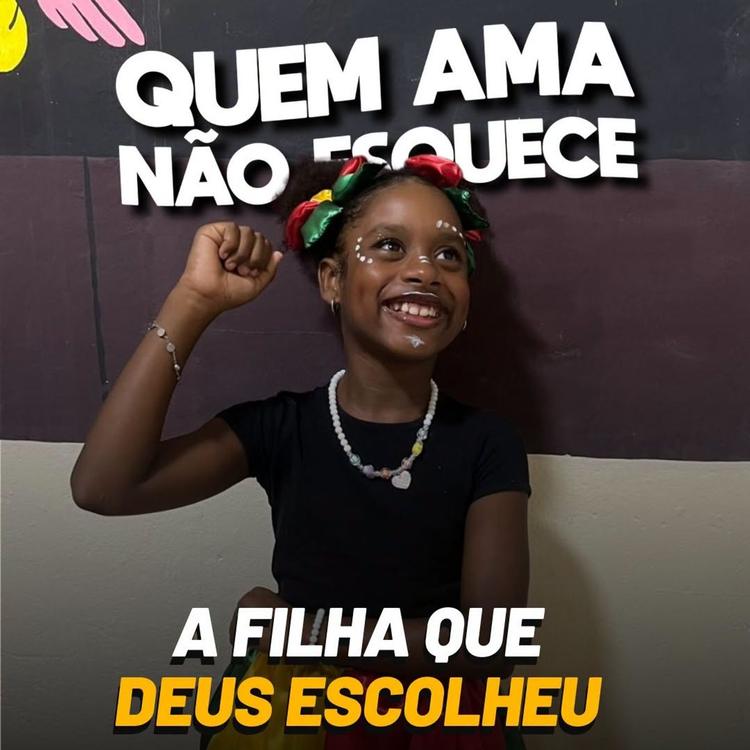 A FILHA QUE DEUS ESCOLHEU | QUEM AMA NÃO ESQUECE 28/09/2026