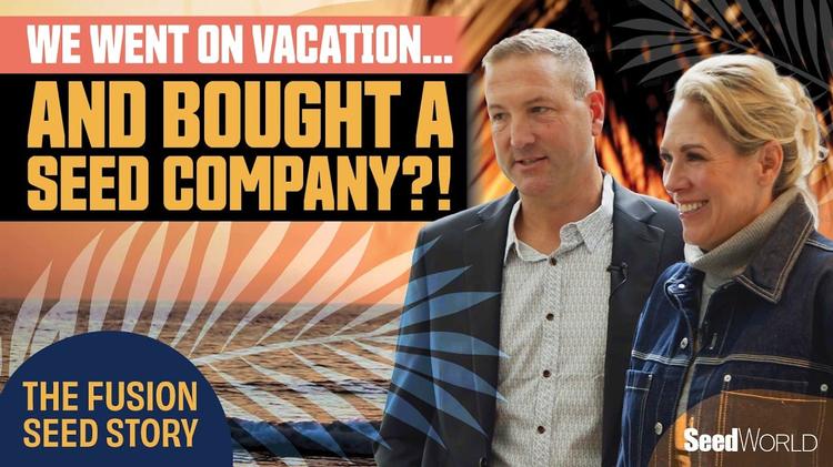 They Went on Vacation and Bought a Seed Company?! | The Fusion Seed Story