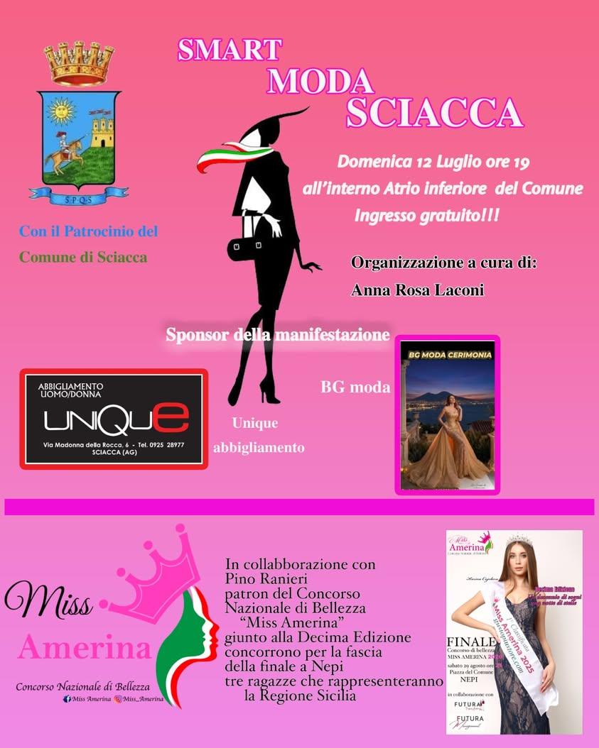 SMART MODA SCIACCA  Evento tra moda, arte e cultura. Domenica 12 luglio  Atrio inferiore del Palazzo comunale Ingresso g...