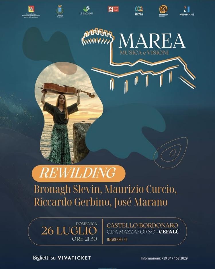 Cefalù Estate 2026 Domenica 26 luglio  Concerto "Rewilding", uno degli appuntamenti  della rassegna culturale MAREA