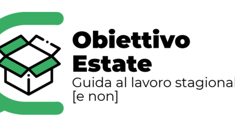 Obiettivo Estate: Guida al Lavoro Stagionale [e non]