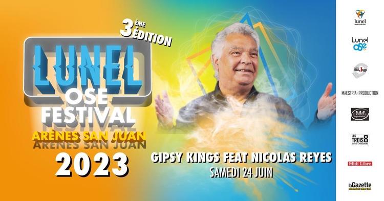 Jeu concours : gagnez vos places pour GIPSY KINGS au Lunel Ose Festival le 24 juin !