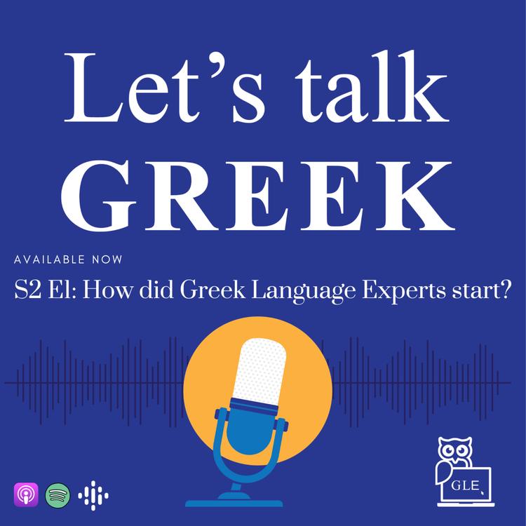S2E1: How did Greek Language Experts start?
