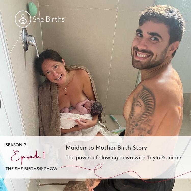 S9, Ep1 Maiden to Mother Birth Story