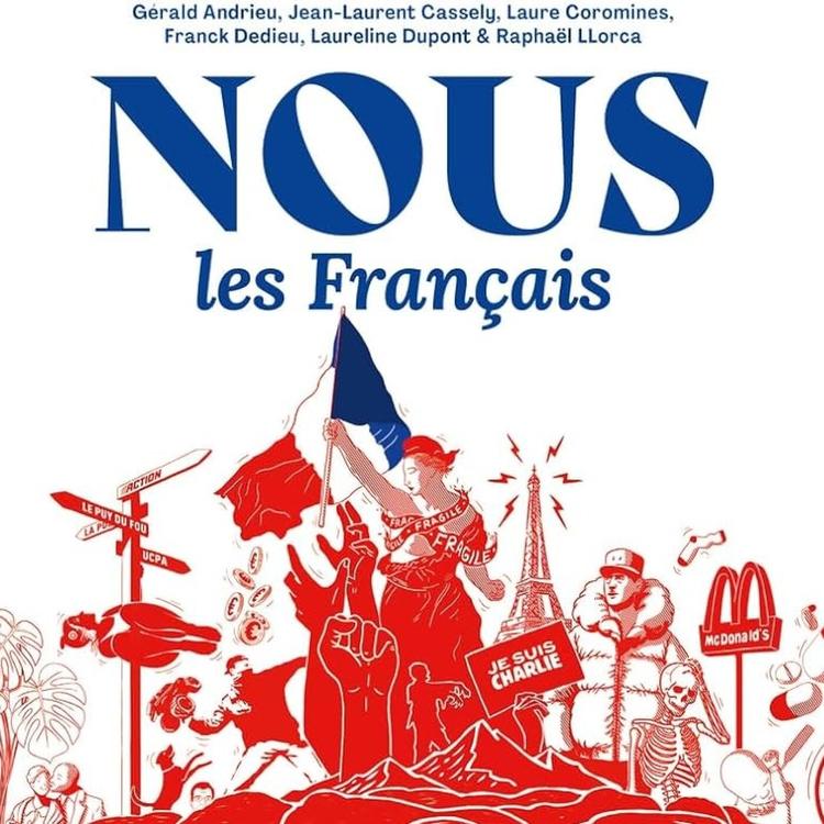 Nous, les Français : ce que nos habitudes disent de nous.