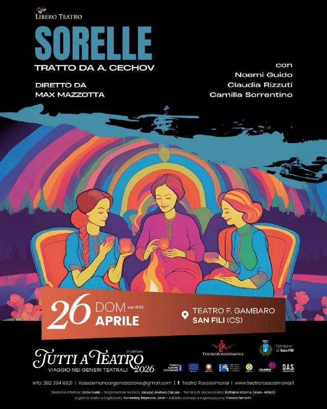 𝐓𝐀𝐓 𝟐𝟎𝟐𝟔 – “𝐒𝐨𝐫𝐞𝐥𝐥𝐞” 𝐚𝐥 𝐓𝐞𝐚𝐭𝐫𝐨 𝐅. 𝐆𝐚𝐦𝐛𝐚𝐫𝐨! La rassegna teatrale “𝐓𝐮𝐭𝐭𝐢 𝐚 𝐓𝐞𝐚𝐭𝐫�...