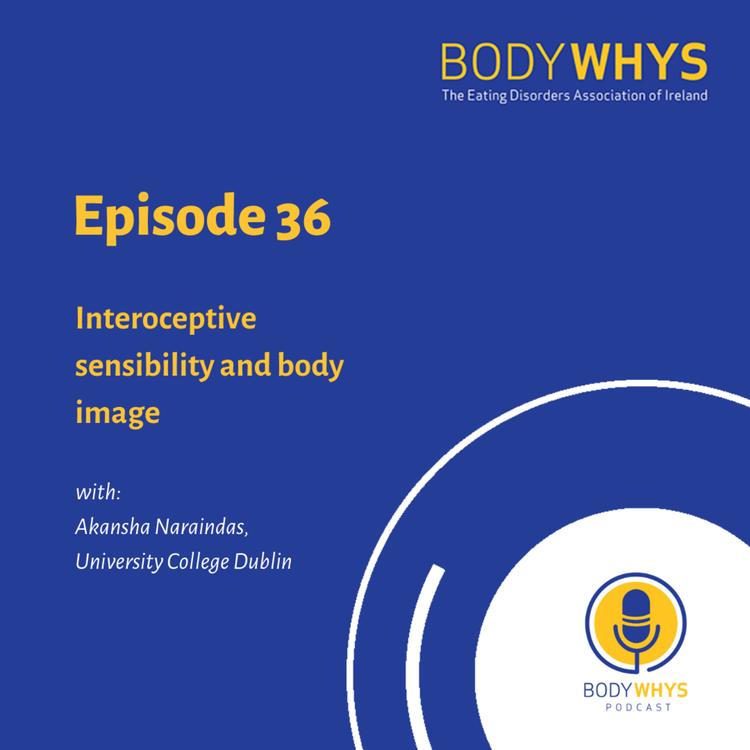 Episode 36: Interoceptive sensibility and body image