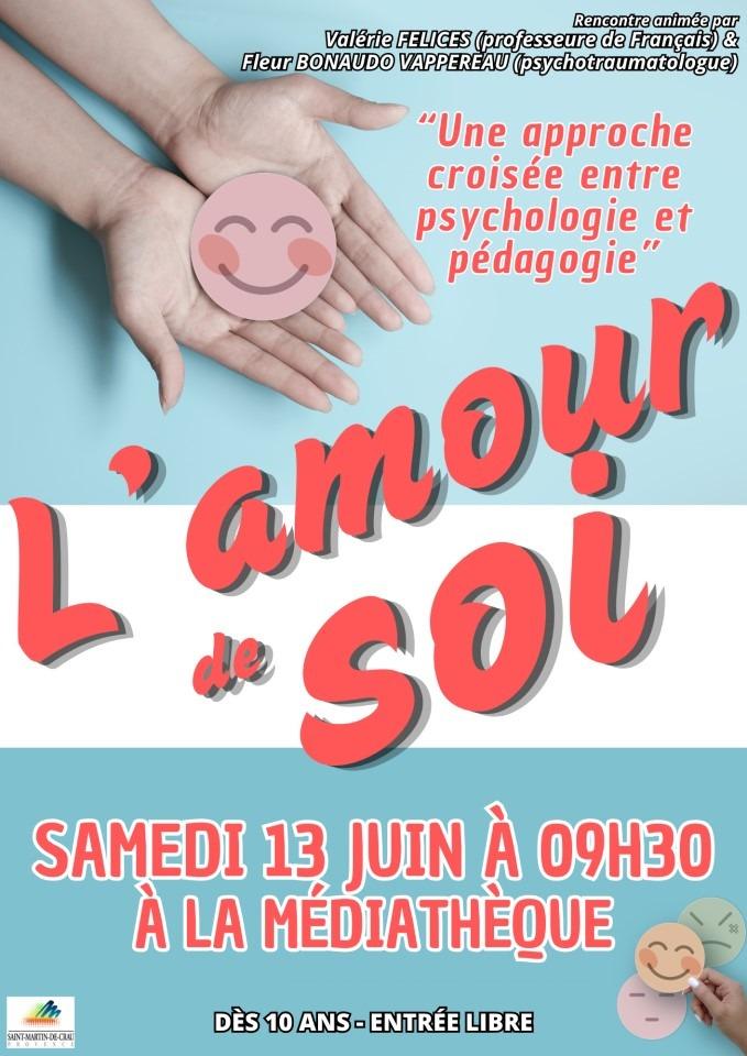 “L’AMOUR DE SOI” ANIMÉ PAR VALÉRIE FELICES À LA MÉDIATHÈQUE DE ST MARTIN DE CRAU SAMEDI 13 JUIN 2026