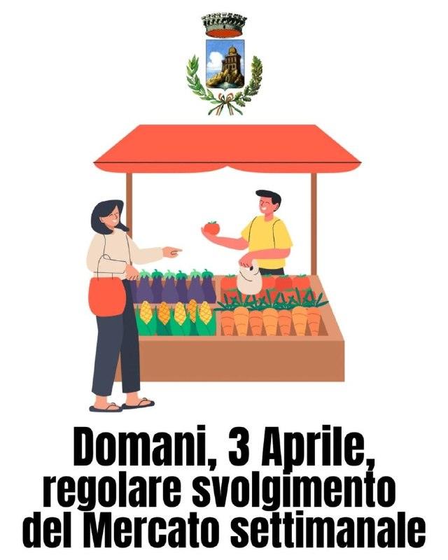 Si svolgerà regolarmente domani, 3 aprile, il mercato settimanale cittadino.