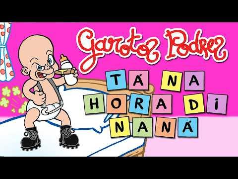 Garotos Podres lança clipe animado "Tá Na Hora di Naná"