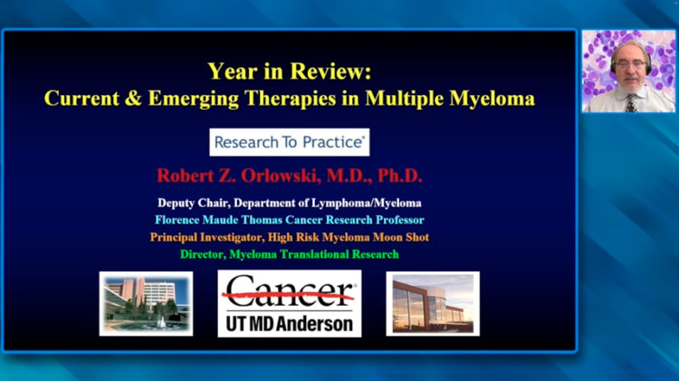 Multiple Myeloma | Robert Z Orlowski, MD, PhD