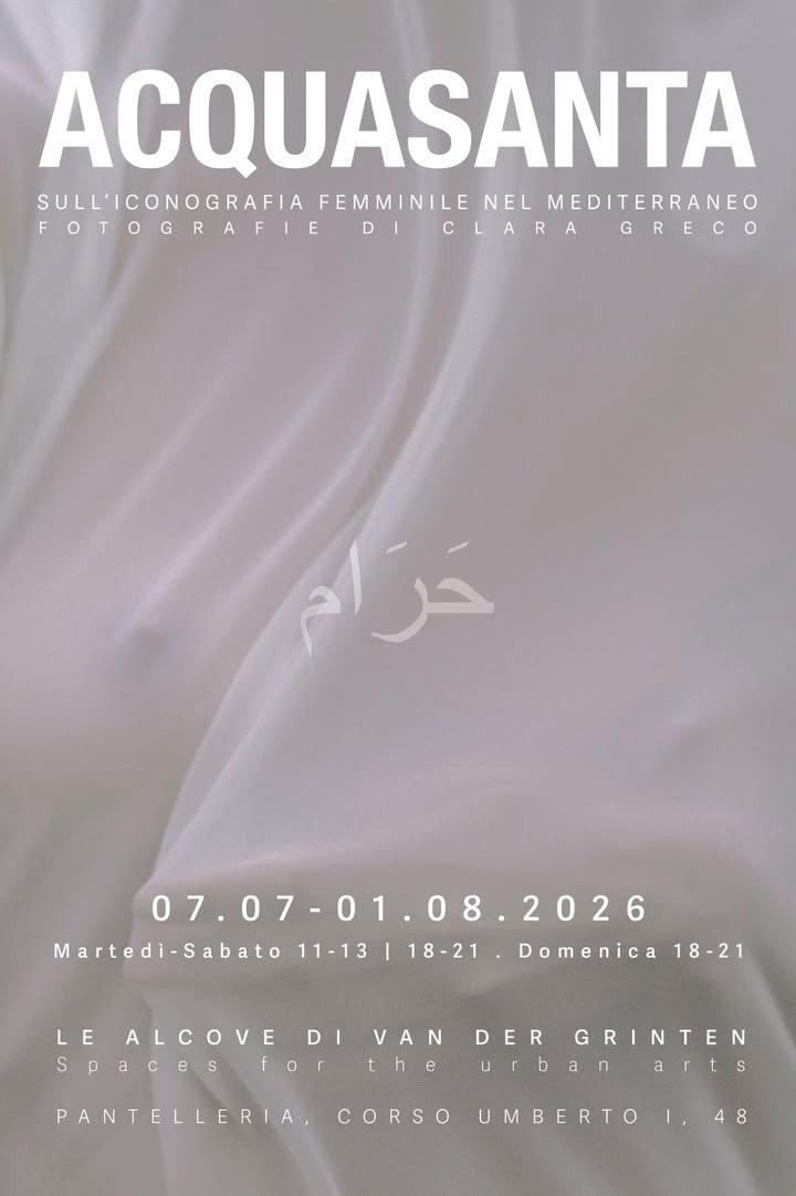 ACQUASANTA Sull’iconografia femminile nel Mediterraneo Dal 7 luglio al 1° agosto 2026, presso Le Alcove di van der Grint...