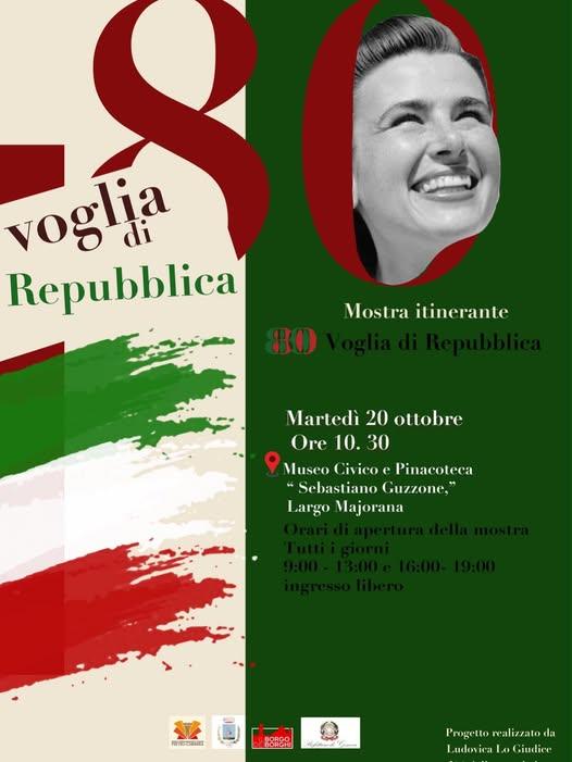 🇮🇹80 VOGLIA DI REPUBBLICA🇮🇹 MOSTRA ITINERANTE  Martedì 20 Ottobre, presso il Museo civico “Sebastiano Guzzone” si è...