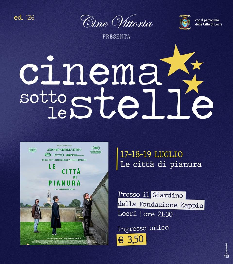 🎞 Cinema Sotto le Stelle ✨ 𝐋𝐄 𝐂𝐈𝐓𝐓𝐀̀ 𝐃𝐈 𝐏𝐈𝐀𝐍𝐔𝐑𝐀 🟩 Giardino Fondazione Zappia • Locri 🎦 Unica Proiezio...