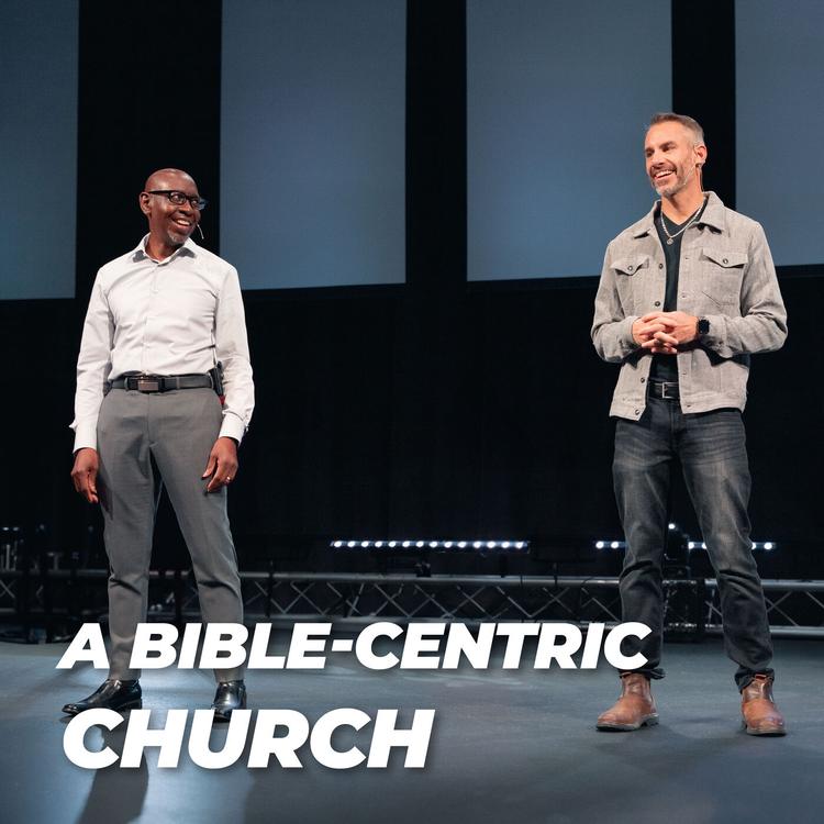 A Bible-Centric Church: Prioritizing God's Word