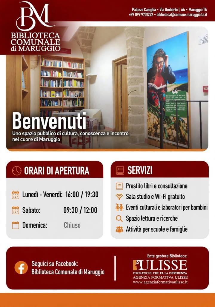 "uno spazio pubblico di cultura,  conoscenza e incontro nel cuore di Maruggio"  Ti aspettiamo!  Biblioteca Comunale di M...