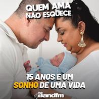 15 ANOS E UM SONHO DE UMA VIDA | QUEM AMA NÃO ESQUECE 25/05/2026