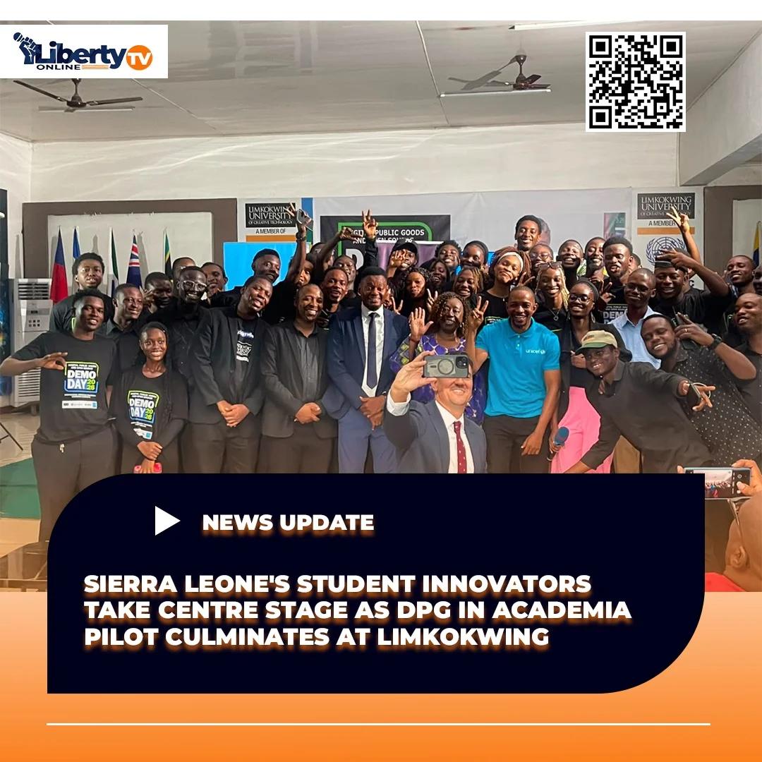 Sierra Leone’s Student Innovators Take Centre Stage as DPG in Academia Pilot Culminates at Limkokwing
