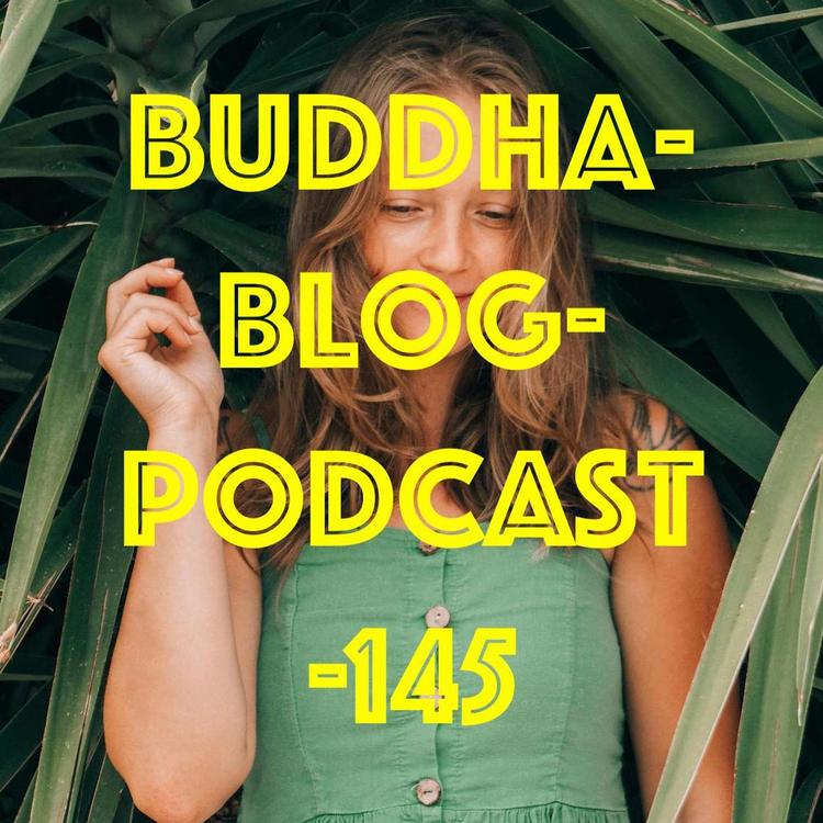 145-Ohne Berge keine Täler-Buddha-Blog-Podcast-Buddhismus im Alltag