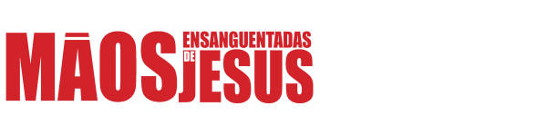 Mãos Ensanguentadas de Jesus