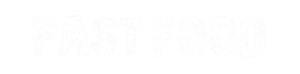 Fast Food