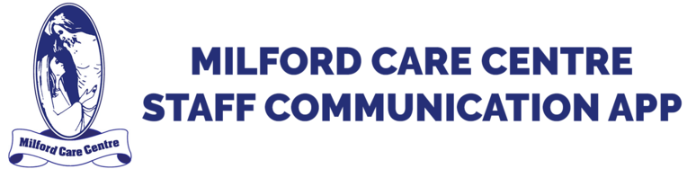 Milford Care Centre Staff App