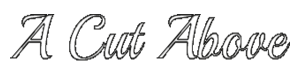 A Cut Above