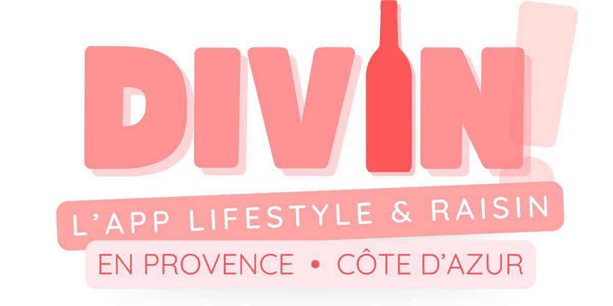 Divin! Votre guide "Lifestyle & Raisin" en Provence Côte d'Azur