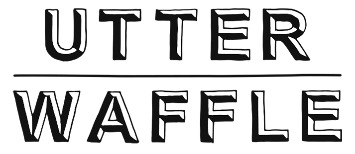 Utter Waffle