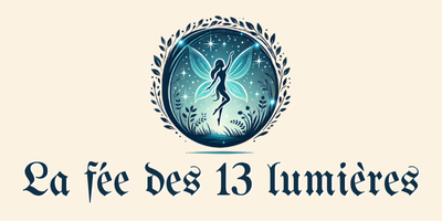 La fée des 13 lumières