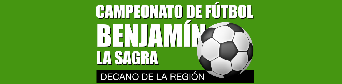 Campeonato Benjamin LA SAGRA